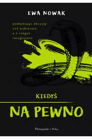 Kiedy� na pewno - Ewa Nowak