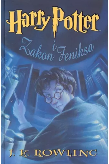 Harry Potter i Zakon Feniksa - Joanne Kathleen Rowling