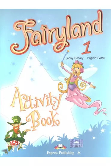 Fairyland 1. Activity Book - Jenny Dooley, Virginia Evans