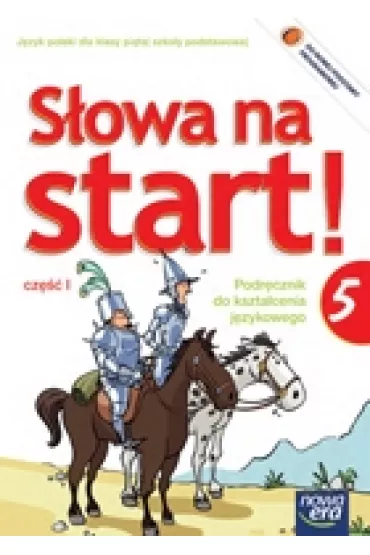 S�owa na start 5. J�zyk polski. Podr�cznik do kszta�cenia j�zykowego. Cz�� 1 - Agnieszka Marcinkiewicz, Anna Wojciechowska