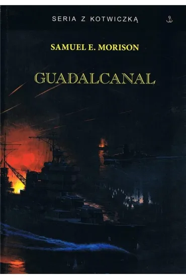 Guadalcanal BR w.3 - Samuel E Morison
