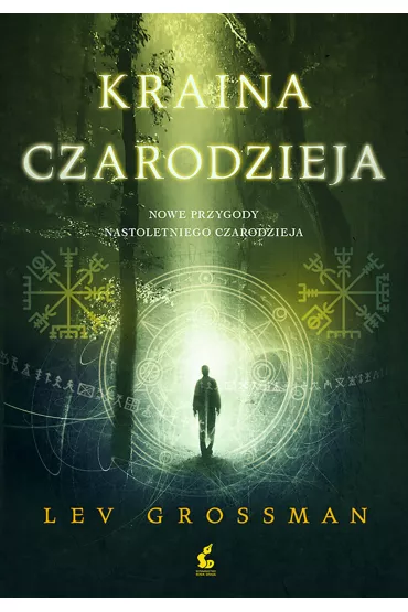 Kraina czarodzieja. Fillory. Tom 3 - Lev Grossman