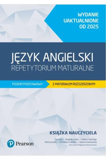 J�zyk angielski. Repetytorium maturalne. Poziom podstawowy z materia�em rozszerzonym. Wydanie uaktua