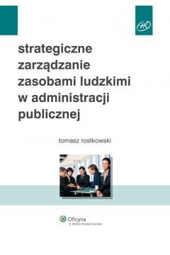 eBook Strategiczne zarzdzanie zasobami ludzkimi w administracji publicznej pdf