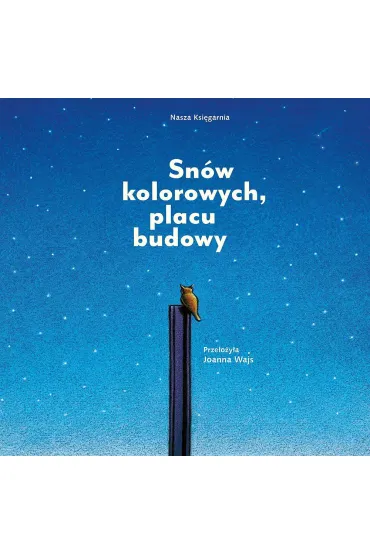 Sn�w kolorowych, placu budowy - Sherri Duskey Rinker, Tom Lichtenheld