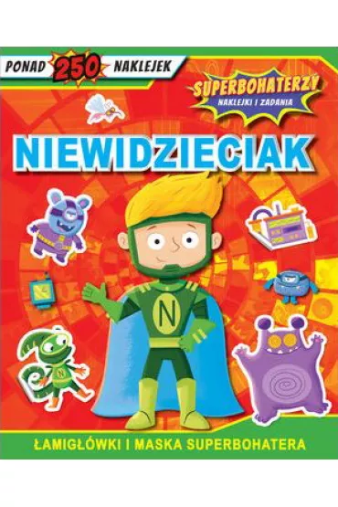 Superbohaterzy Naklejki i zadania. Niewidzieciak