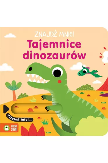 Znajd� mnie! Tajemnice dinozaur�w