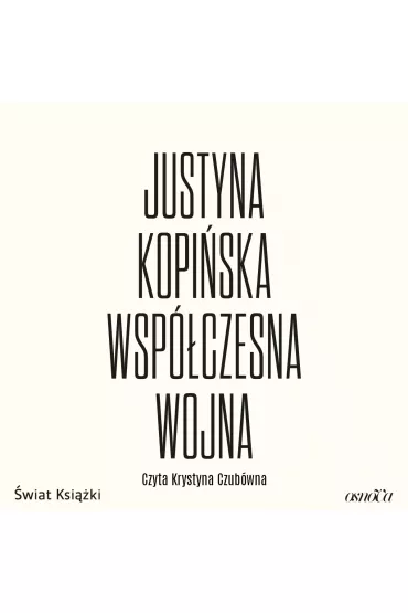Audiobook Wsp�czesna wojna mp3 - Justyna Kopi�ska