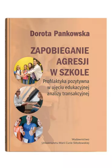 Zapobieganie agresji w szkole - Dorota Pankowska