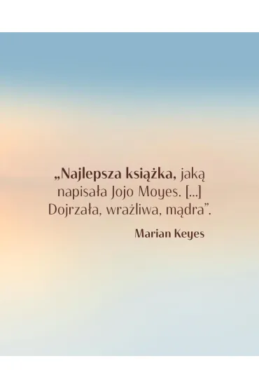 Midzy kocem a pocztkiem - Jojo Moyes
