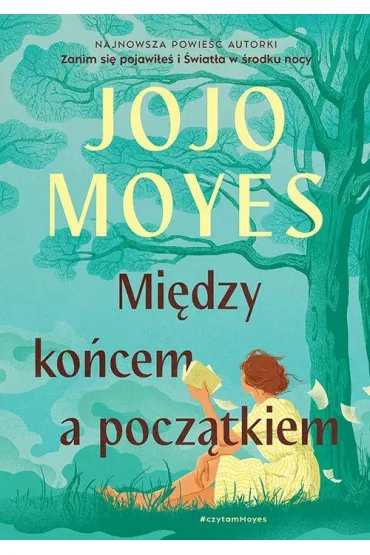 Midzy kocem a pocztkiem - Jojo Moyes