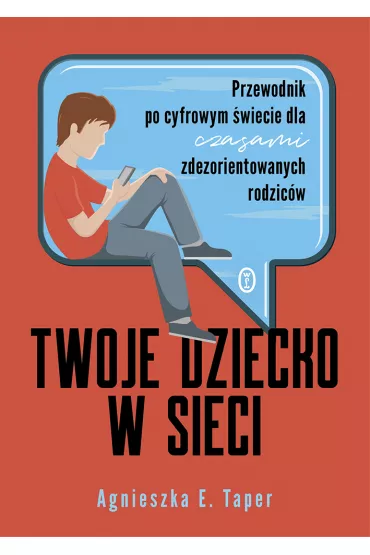 eBook Twoje dziecko w sieci mobi epub - Agnieszka E Taper