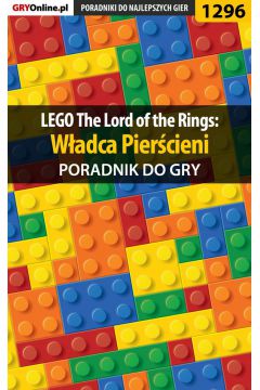 eBook LEGO The Lord of the Rings: Wadca Piercieni - poradnik do gry pdf epub