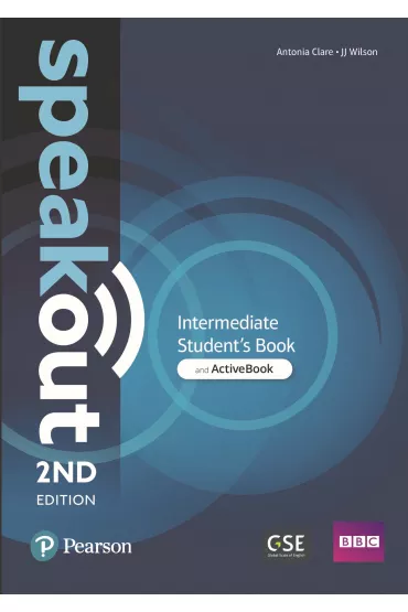 Speakout. 2ND Edition. Intermediate. Student's Book with ActiveBook - Antonia Clare, JJ Wilson