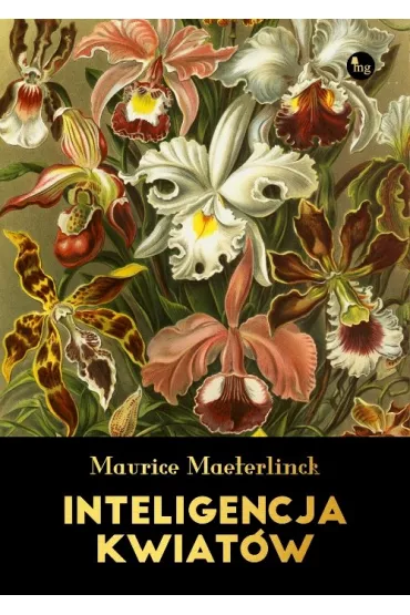 Inteligencja kwiatw - Maurice Maeterlinck