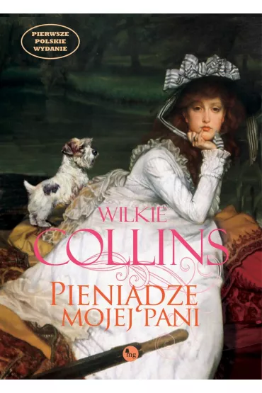 Pieni�dze mojej pani - Wilkie Collins