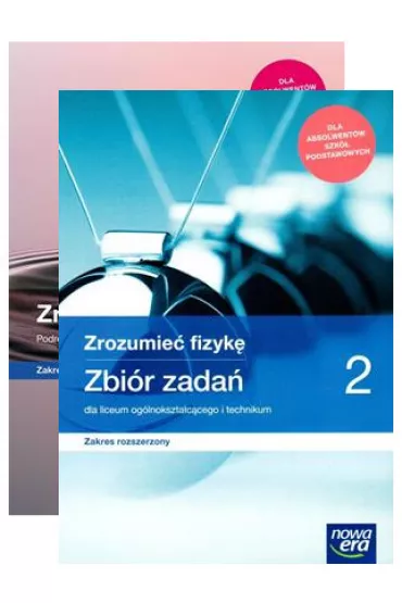 Zrozumie fizyk 2. Podrcznik oraz zbir zada dla liceum oglnoksztaccego i technikum. Zakres rozszerzony. Szkoy ponadpodstawowe - Bogdan Mendel, Janusz Mendel, Krzysztof Byczuk, Marcin Braun, Teresa Stolecka, Elbieta Wjtowicz, Agnieszka  Byczuk
