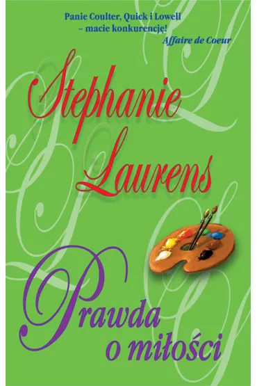 Prawda o mi�o�ci - Stephanie Laurens