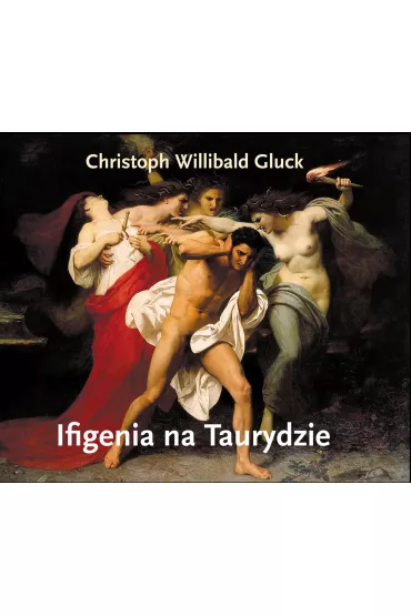 Ifigenia na Taurydzie (CD) - Polska Orkiestra Radiowa