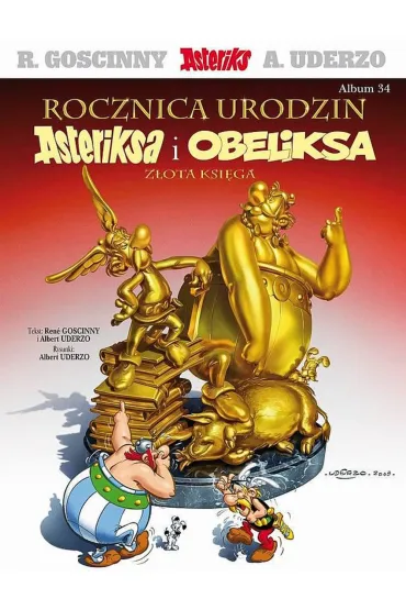 Rocznica urodzin Asteriksa i Obeliksa. Asteriks. Album 34 - Albert Uderzo, Ren� Goscinny