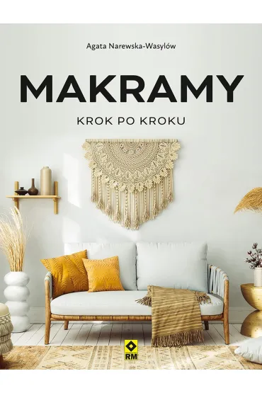 Makramy. Krok po kroku - Agata Narewska-Wasyl�w