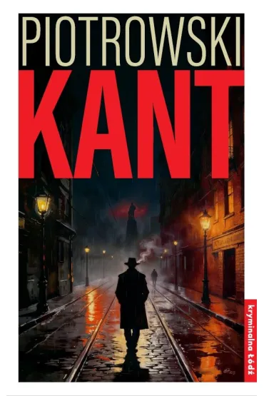 Kant - Remigiusz Piotrowski