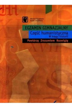 eBook Egzamin gimnazjalny Cz humanistyczna W krgu Historii pdf