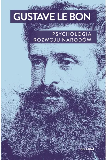 Psychologia rozwoju narod�w - Gustave Le Bon