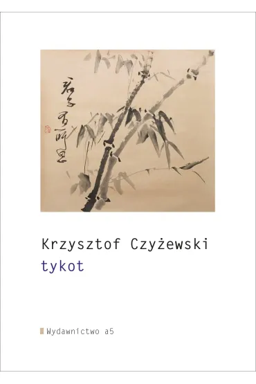 Tykot - Krzysztof Czy�ewski