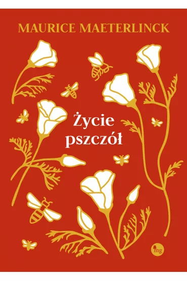 �ycie pszcz� - Maurice Maeterlinck