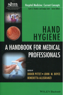 Hand Hygiene. A handbook for medical professionals