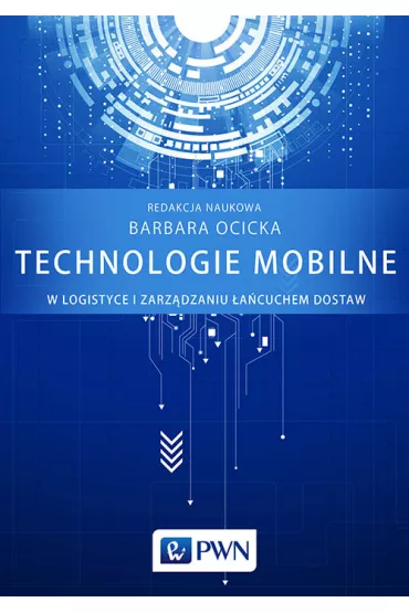 Technologie mobilne w logistyce i zarz�dzaniu �a�cuchem dostaw