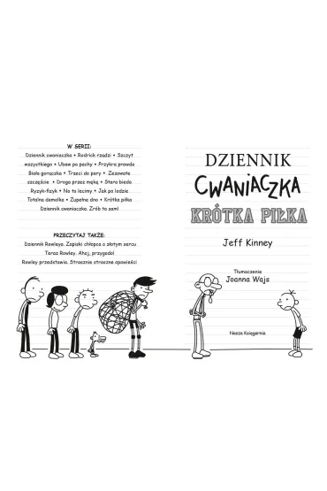 Kr�tka pi�ka. Dziennik cwaniaczka. Tom 16 - Joanna Wajs, Jeff Kinney