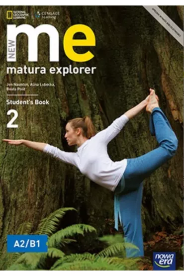 New Matura Explorer. Cz�� 2. Podr�cznik do j�zyka angielskiego dla szk� ponadgimnazjalnych. Zakres podstawowy i rozszerzony - Beata Polit, Jon Naunton, Alina �ubecka