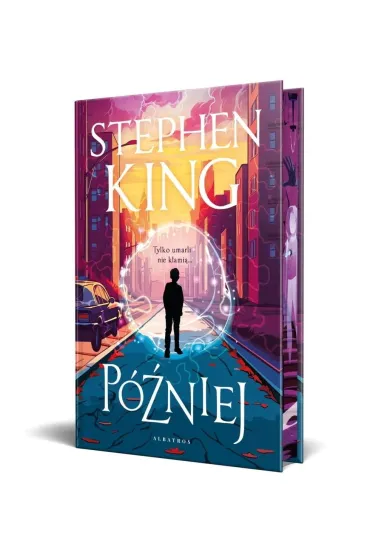 P�niej (barwione brzegi) - Stephen King