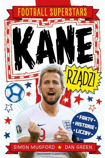 Kane rz�dzi. Football superstars - Simon  Mugford