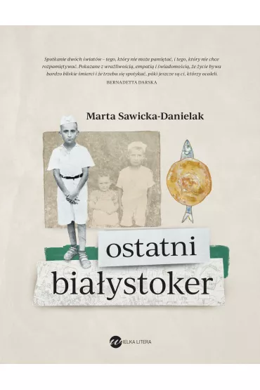 eBook Ostatni Bia�ystoker mobi epub - Marta  Sawicka-Danielak