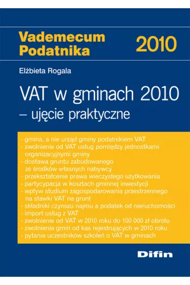 VAT w gminach 2010 uj�cie praktyczne - El�bieta Rogala