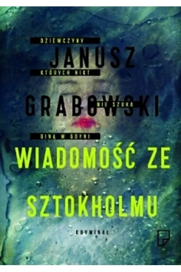 Wiadomo�� ze Sztokholmu - Janusz Grabowski