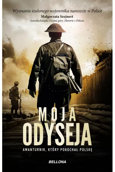 Moja odyseja. Awanturnik, kt�ry pokocha� Polsk� - Adrian Carton de Wiart