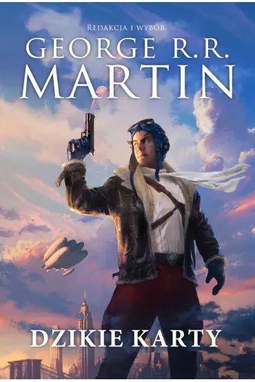 Dzikie karty. Tom 1 - George R. R. Martin