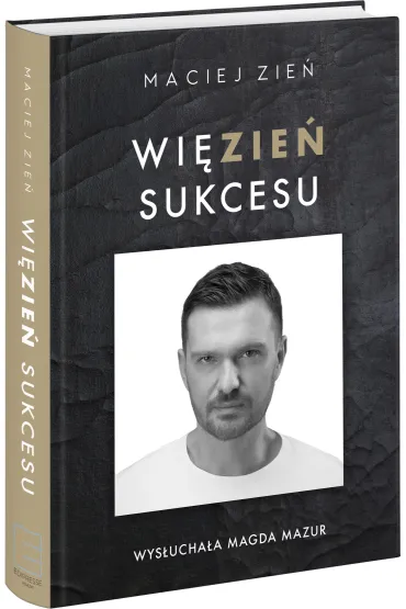 Wi�zien sukcesu - Maciej Zie�