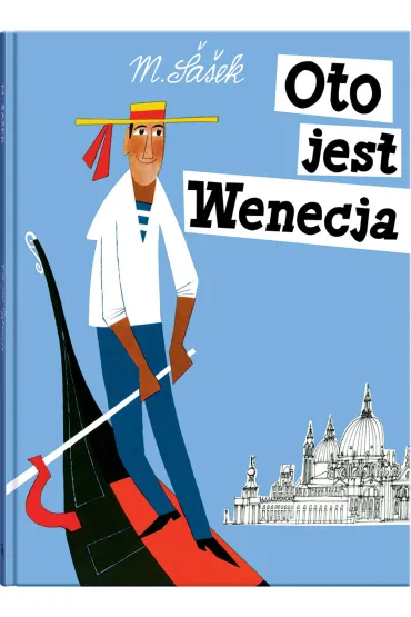 Oto jest Wenecja - Miroslav Sasek