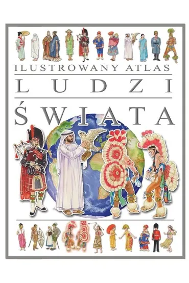 Ilustrowany atlas ludzi �wiata