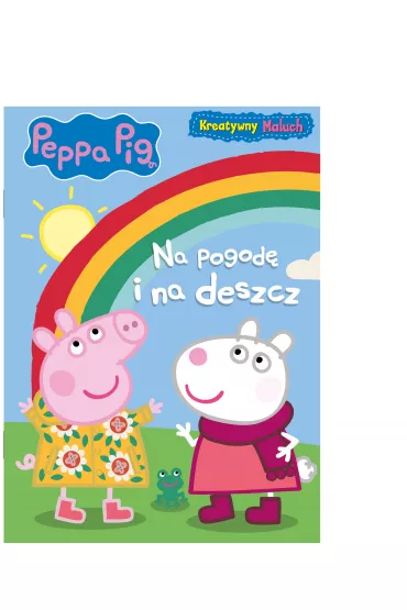 Peppa Pig. Kreatywny maluch. Na pogod� i na deszcz