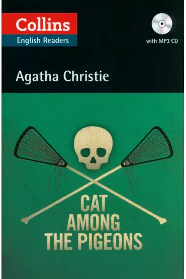 Cat Among Pigeons Collins Agatha Christie ELT Readers B2+ Level 5 - Agatha Christie