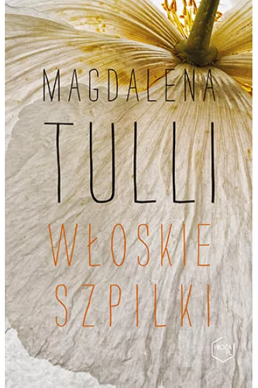 W�oskie szpilki - Magdalena Tulli