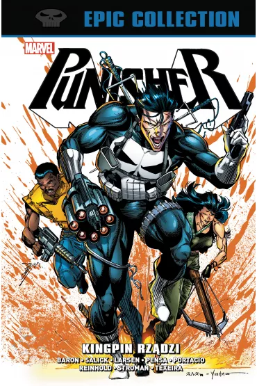 Marvel Classic Kingpin rz�dzi. Punisher Epic Collection - Mike  Baron, Whilce Portacio, Bill Reinhold, Erik Larsen, Larry Stroman, Mark Texeira, Roger Salick, Shea Anton Pensa