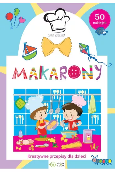 Makarony. Szko�a gotowania