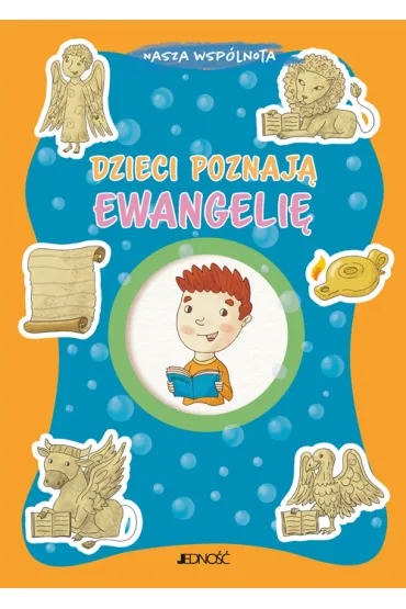 Dzieci poznaj� Ewangeli� - Francesca Fabris